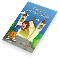 Religia i religioznawstwo - Chodźmy na Mszę Świętą - mszalnik dla dzieci - miniaturka - grafika 1