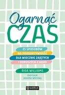 E-booki - poradniki - Ogarnąć czas. 25 sposobów na produktywność dla wiecznie zajętych i dorosłych z ADHD - miniaturka - grafika 1