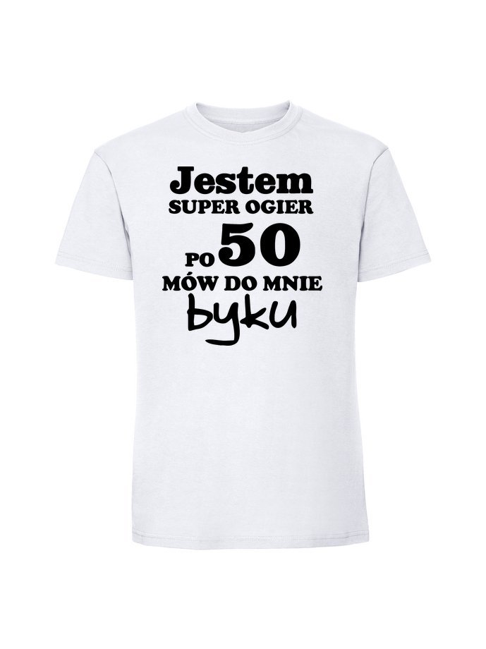 Męska koszulka z nadrukiem -50+ jestem super ogier po 50 mów do mnie byku biały XL