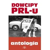Aforyzmy i sentencje - Dowcipy prl-u antologia - miniaturka - grafika 1