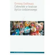 Psychologia - Aletheia Goffman Erving Człowiek w teatrze życia codziennego - miniaturka - grafika 1