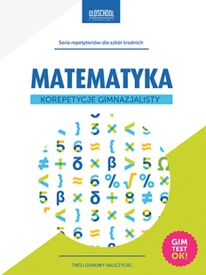 Adam Konstyntantynowicz Matematyka. Korepetycje gimnazjalisty - E-booki - podręczniki - miniaturka - grafika 2