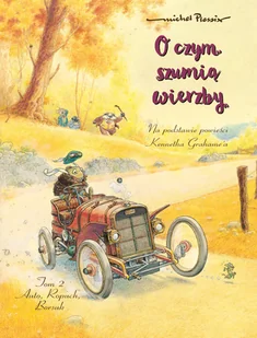 Egmont O czym szumią wierzby Auto, Ropuch, Borsuk Tom 2 - Komiksy dla dorosłych - miniaturka - grafika 2