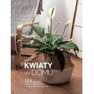 Rozwój osobisty - Kwiaty w domu - miniaturka - grafika 1