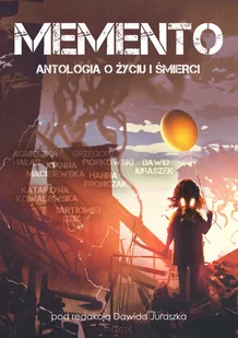 Memento Antologia o życiu i śmierci mobi,epub PRACA ZBIOROWA - Fantasy - miniaturka - grafika 2