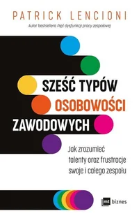 Sześć typów osobowości zawodowych - Biznes Sześć typów osobowości zawodowych - Biznes - miniaturka - grafika 1