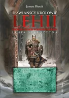Historia Polski - Sławiańscy Królowie Lehii. Polska starożytna - miniaturka - grafika 1