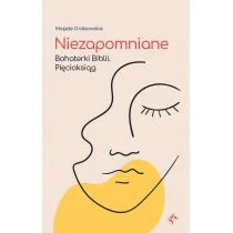 Niezapomniane Bohaterki Biblii Pięcioksiąg Nowa - Religia i religioznawstwo - miniaturka - grafika 2