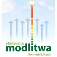 Religia i religioznawstwo - Compassion Kenneth E. Hagin Skuteczna modlitwa - miniaturka - grafika 1