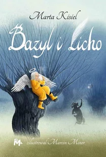 Bazyl i licho - Literatura popularno naukowa dla młodzieży - miniaturka - grafika 2