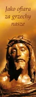 Ikony i obrazy sakralne - Baner na Wielki Post "Jako ofiara za grzechy nasze" 75x200cm - miniaturka - grafika 1