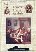 Historia Polski - Dworek Kontusz Karabela - miniaturka - grafika 1