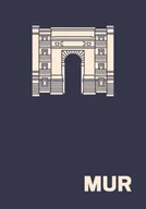 Książki o architekturze - MUR. Ilustrowany atlas architektury Muranowa - Opracowanie zbiorowe - miniaturka - grafika 1