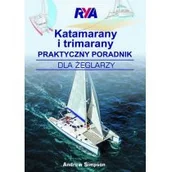 Poradniki hobbystyczne - Nautica Katamarany i trimarany Praktyczny poradnik dla żeglarzy Andrew Simpson - miniaturka - grafika 1
