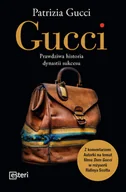 Felietony i reportaże - Esteri Gucci. Prawdziwa historia dynastii sukcesu - Patrizia Gucci - miniaturka - grafika 1