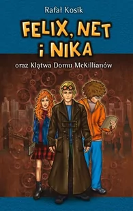 Powergraph Felix, Net i Nika oraz Klątwa Domu McKillianów - Rafał Kosik - Książki edukacyjne - miniaturka - grafika 1