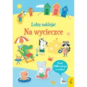 Baśnie, bajki, legendy - Lubię naklejać. Na wycieczce | ZAKŁADKA DO KSIĄŻEK GRATIS DO KAŻDEGO ZAMÓWIENIA - miniaturka - grafika 1