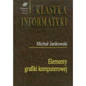 Podstawy obsługi komputera - WNT Elementy grafiki komputerowej - Michał Jankowski - miniaturka - grafika 1
