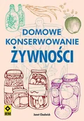 Książki kucharskie - Domowe konserwowanie żywności - miniaturka - grafika 1