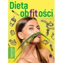 Ewa Zwierzchowska Dieta najedzonych dziewczyn - Książki kucharskie - miniaturka - grafika 1