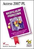 E-booki - informatyka - Access 2007 PL. Nieoficjalny podręcznik - miniaturka - grafika 1