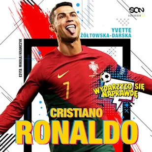 Cristiano Ronaldo. Chłopiec, który wiedział, czego chce Yvette Żółtowska-Darska - Audiobooki - biografie - miniaturka - grafika 1