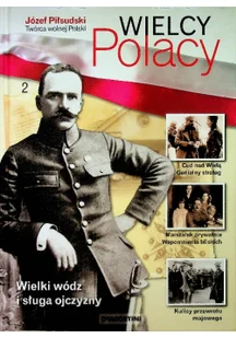 Wielcy Polacy Tom 2 Wielki wódz i sługa ojczyzny - Biografie i autobiografie - miniaturka - grafika 1