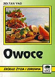 Książki kucharskie - Owoce. Źródło życia i zdrowia - miniaturka - grafika 1