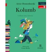 Książki edukacyjne - Kolumb. Całkiem inna historia. Czytam sobie - miniaturka - grafika 1