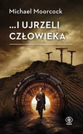 Horror, fantastyka grozy - ...i ujrzeli człowieka - miniaturka - grafika 1