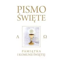 Wydawnictwo Diecezjalne Sandomierz Pismo Święte Starego i Nowego Testamentu Białe. Pamiątka I Komunii Świętej - Kazimierz Romaniuk - Religia i religioznawstwo - miniaturka - grafika 1