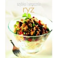 Książki kucharskie - Szybko i smacznie. Ryż - miniaturka - grafika 1