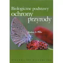 Wydawnictwo Naukowe PWN Biologiczne podstawy ochrony przyrody - Pullin Andrew S. - Przewodniki Wydawnictwo Naukowe PWN Biologiczne podstawy ochrony przyrody - Pullin Andrew S. - Przewodniki - miniaturka - grafika 1