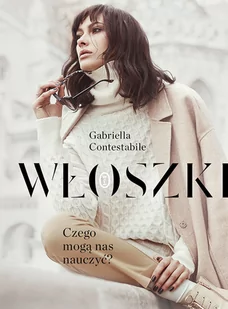 Włoszki. Czego mogą nas nauczyć$962 - Psychologia - miniaturka - grafika 2