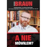 Felietony i reportaże - Instytut Zarządzania Informacją A nie mówiłem$21 - Grzegorz Braun - miniaturka - grafika 1