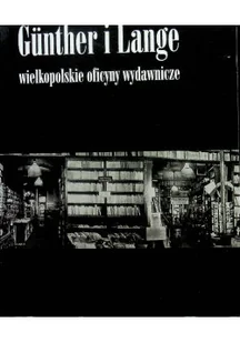 Gunther i Large wielkopolskie oficyny wydawnicze - Książki o kulturze i sztuce - miniaturka - grafika 1