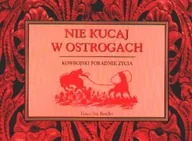 Aforyzmy i sentencje - Nie kucaj w ostrogach - miniaturka - grafika 1