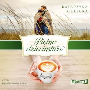 Piętno dzieciństwa Katarzyna Kielecka - Audiobooki - literatura piękna Piętno dzieciństwa Katarzyna Kielecka - Audiobooki - literatura piękna - miniaturka - grafika 1