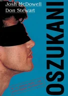 Religia i religioznawstwo - Pojednanie Oszukani W co wierzą kulty i jak przyciągają wyznawców - Josh McDowell - oprawa miękka - miniaturka - grafika 1