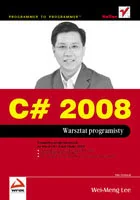 C# 2008. Warsztat programisty - Systemy operacyjne i oprogramowanie - miniaturka - grafika 1
