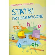 Pedagogika i dydaktyka - Statki ortograficzne - Tomkowska Magdalena - miniaturka - grafika 1