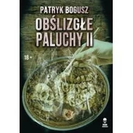 Horror, fantastyka grozy - Dom Horroru Obślizgłe paluchy 2 - Patryk Bogusz - miniaturka - grafika 1