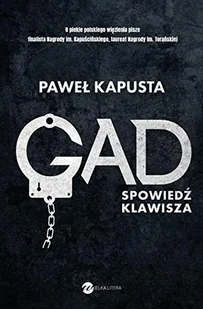 Gad. Spowiedź klawisza - Felietony i reportaże - miniaturka - grafika 2