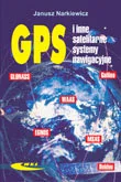 Nauki przyrodnicze - Wydawnictwa Komunikacji i Łączności WKŁ GPS i inne satelitarne systemy nawigacyjne - miniaturka - grafika 1