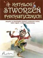 Katalog stworzeń fantastycznych - Książki edukacyjne - miniaturka - grafika 1