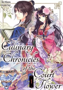 Culinary Chronicles of the Court Flower. Volume 1 - E-booki obcojęzyczne - miniaturka - grafika 1