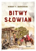 Historia świata - Wielkie bitwy Słowian - miniaturka - grafika 1