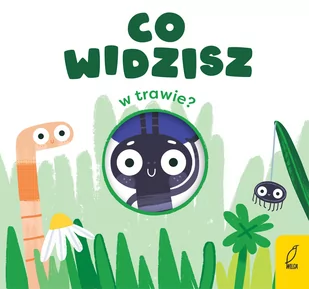 Wilga Co widzisz$184 W trawie - Pedagogika i dydaktyka - miniaturka - grafika 1