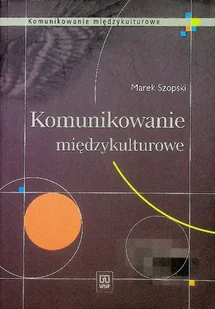 komunikowanie międzykulturowe - Podręczniki dla szkół wyższych - miniaturka - grafika 1