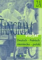 Pomoce naukowe - Hueber Polska TANGRAM GLOSSAR 2A SŁOWNICZEK NIEMIECKO-POLSKI Zbigniew Kaliciński Anita Kalicińska Książki z rabatem 70% zabawki z rabatem 50% - miniaturka - grafika 1